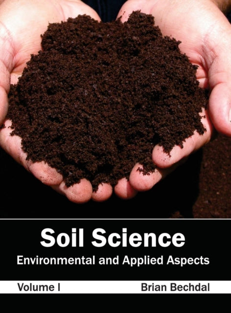 Soil Science: Environmental And Applied