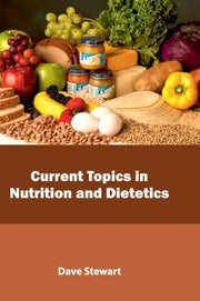 Current Topics In Nutrition And Dietetic