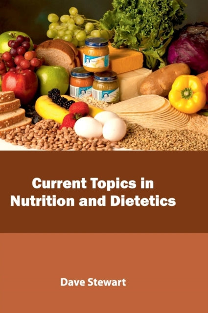 Current Topics In Nutrition And Dietetic