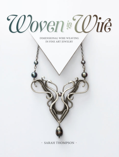 Woven In Wire