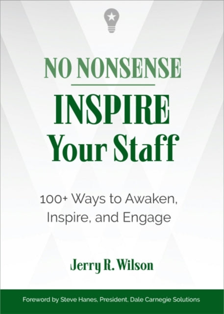 No Nonsense Inspire Your Staff