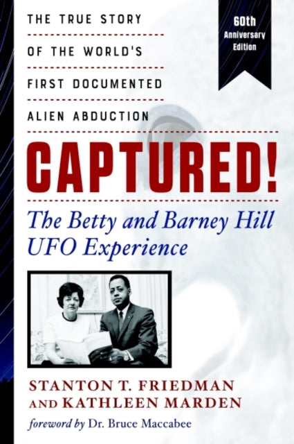 Captured The Betty & Barney Hill Ufo Exp
