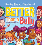 Better Than A Bully