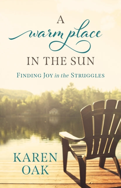 A Warm Place In The Sun: Finding Joy In