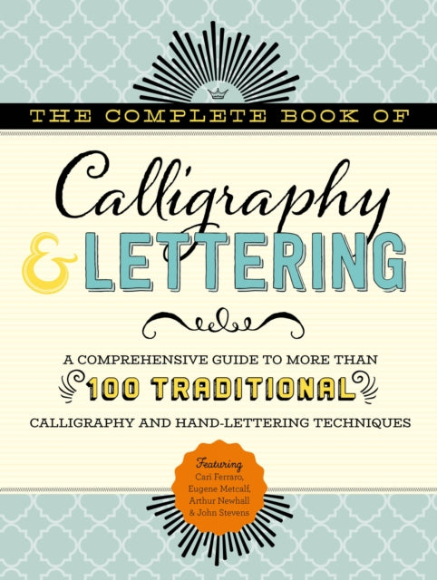 Complete Book Of Calligraphy & Lettering