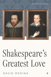 Shakespeares Greatest Love