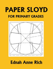 Paper Sloyd: A Handbook For Primary Grad