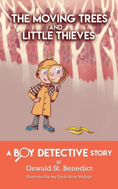The Moving Trees And Little Thieves: A B