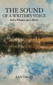 The Sound Of A Writer's Voice: Both A Wi