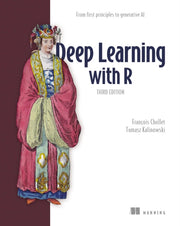 Deep Learning With R Third Edition