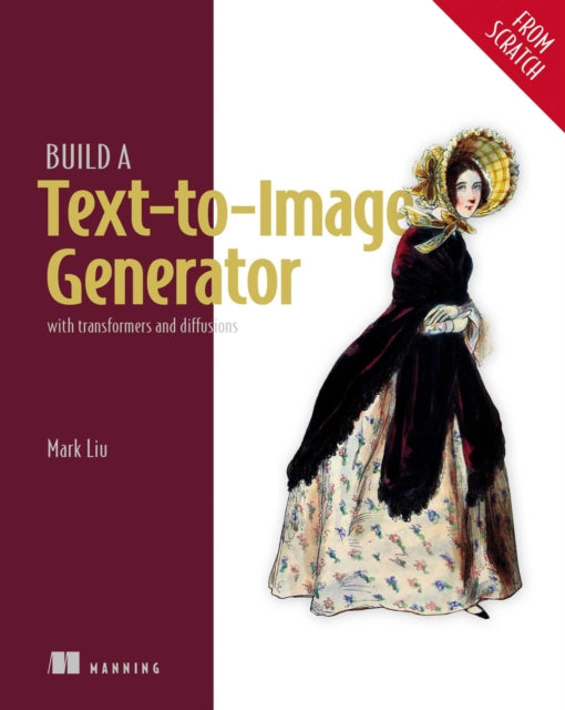 Build A Text-to-image Generator From S By Mark Liu