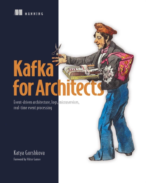 Designing Kafka Systems By Katya Ggorshkova