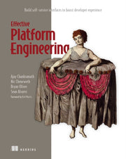 Effective Platform Engineering