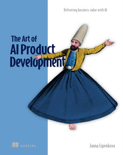 Art Of Ai Product Development By Lipenkova, Janna