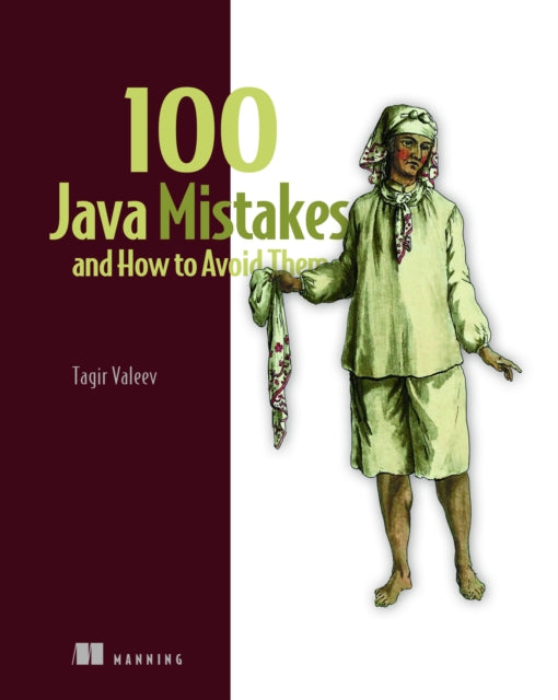 100 Java Mistakes & How To Avoid Them