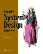 Acing The System Design Interview