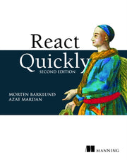 React Quickly Second Edition