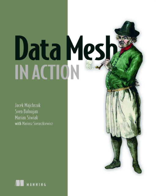 Data Mesh In Action
