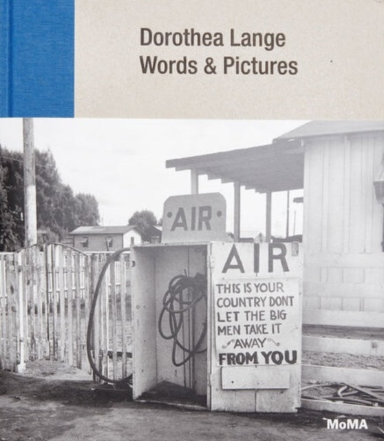 Dorothea Lange Words Pictures