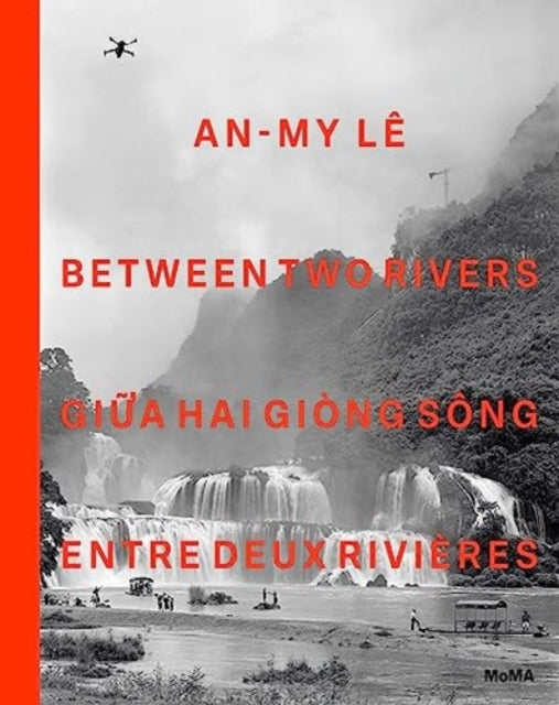 An-my Le Between Two Rivers
