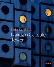 Kisho Kurokawa Nakagin Capsule Tower By Kotsioris, Evangelos