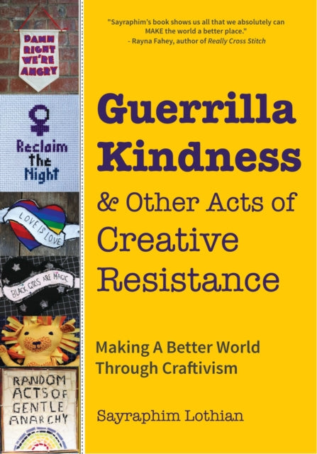 Guerrilla Kindness & Other Acts Of Creat
