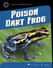 Poison Dart Frog By Orr, Tamra B.