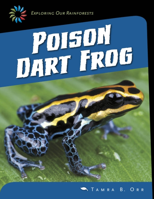 Poison Dart Frog By Orr, Tamra B.