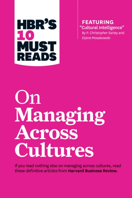 Hbrs 10 Must Reads On Managing Across Cu