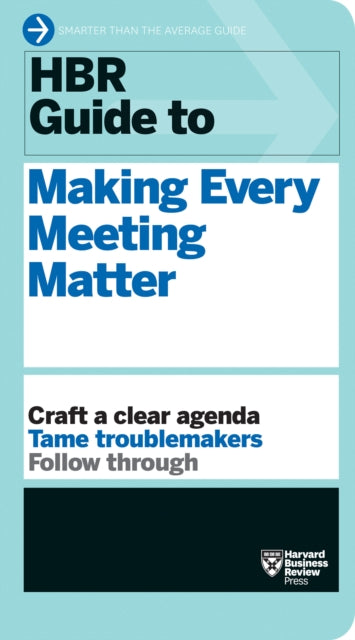 Making Every Meeting Matter