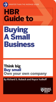 Hbr Guide To Buying A Small Busin