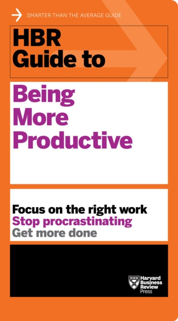 Hbr Guide To Being More Productive