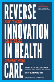 Reverse Innovation In Health Care
