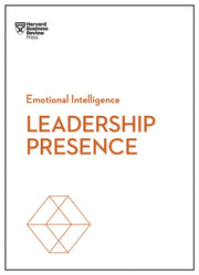Leadership Presence Hbr Emotional