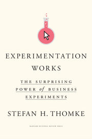 Experimentation Works