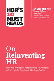 Hbrs 10 Must Reads On Reinventing Hr