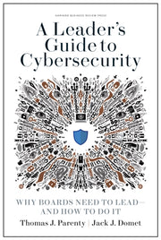 Leaders Guide To Cybersecurity By Parentry, Thomas J