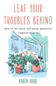 Leaf Your Troubles Behind How Destresp