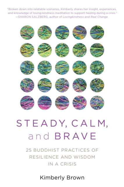 Steady Calm & Brave