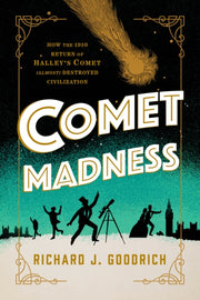 Comet Madness By Goodrich, Richard J