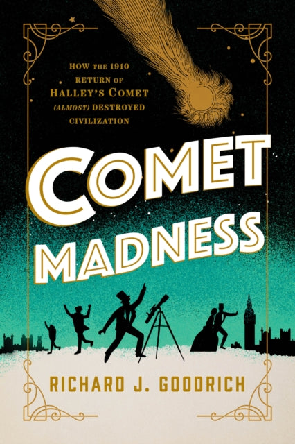 Comet Madness By Goodrich, Richard J
