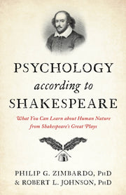 Psychology According To Shakespeare By Zimbardo, Philip G