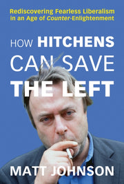 How Hitchens Can Save The Left