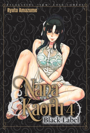 Nana & Kaoru Black Label Volume 4 By Amazume, Ryuta