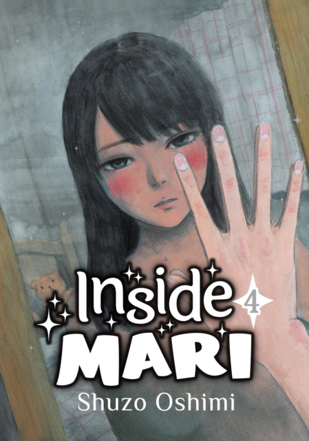 Inside Mari Volume 4 By Oshimi Shuzo