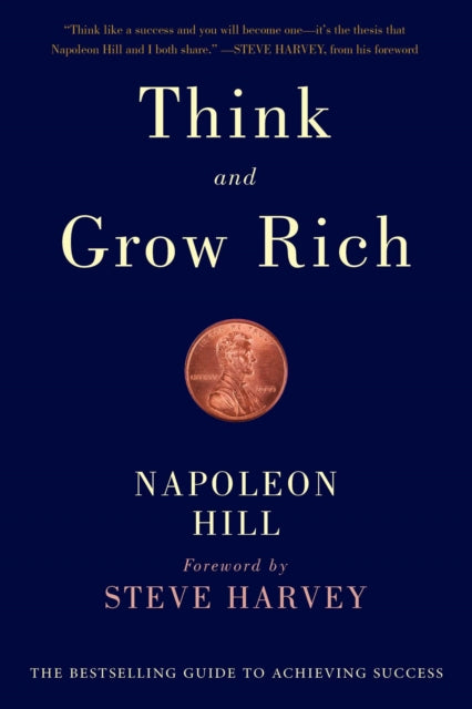 Think & Grow Rich By Hill, Napoleon