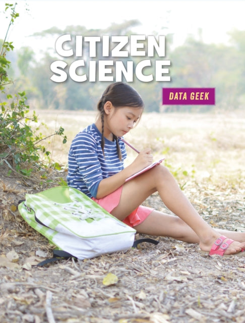 Citizen Science By Fontichiaro, Kristin