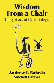 Wisdom From A Chair: Thirty Years Of Qua By Batavia, Andrew I.