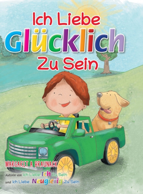 Ich Liebe Gl Cklich Zu Sein (german)