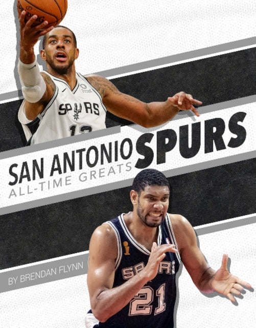 San Antonio Spurs Alltime Greats By Brendan Flynn